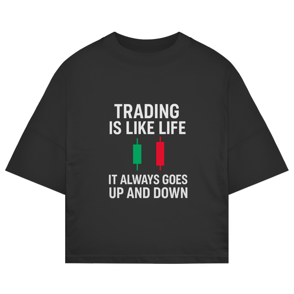 ST/ST Oversize T-Shirt (Trading is like life - It always goes up and down)Streetlegacy