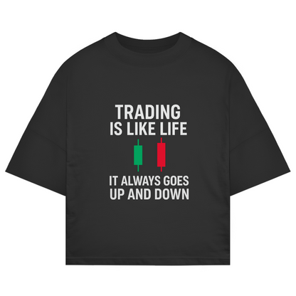 ST/ST Oversize T-Shirt (Trading is like life - It always goes up and down)Streetlegacy
