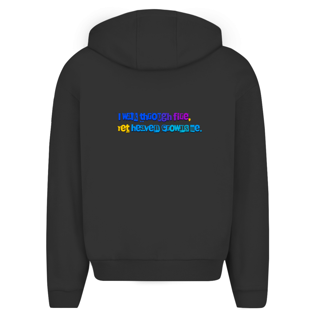 Herren Oversize Zipper Hoodie (I walk through fire yet heaven crowns me)