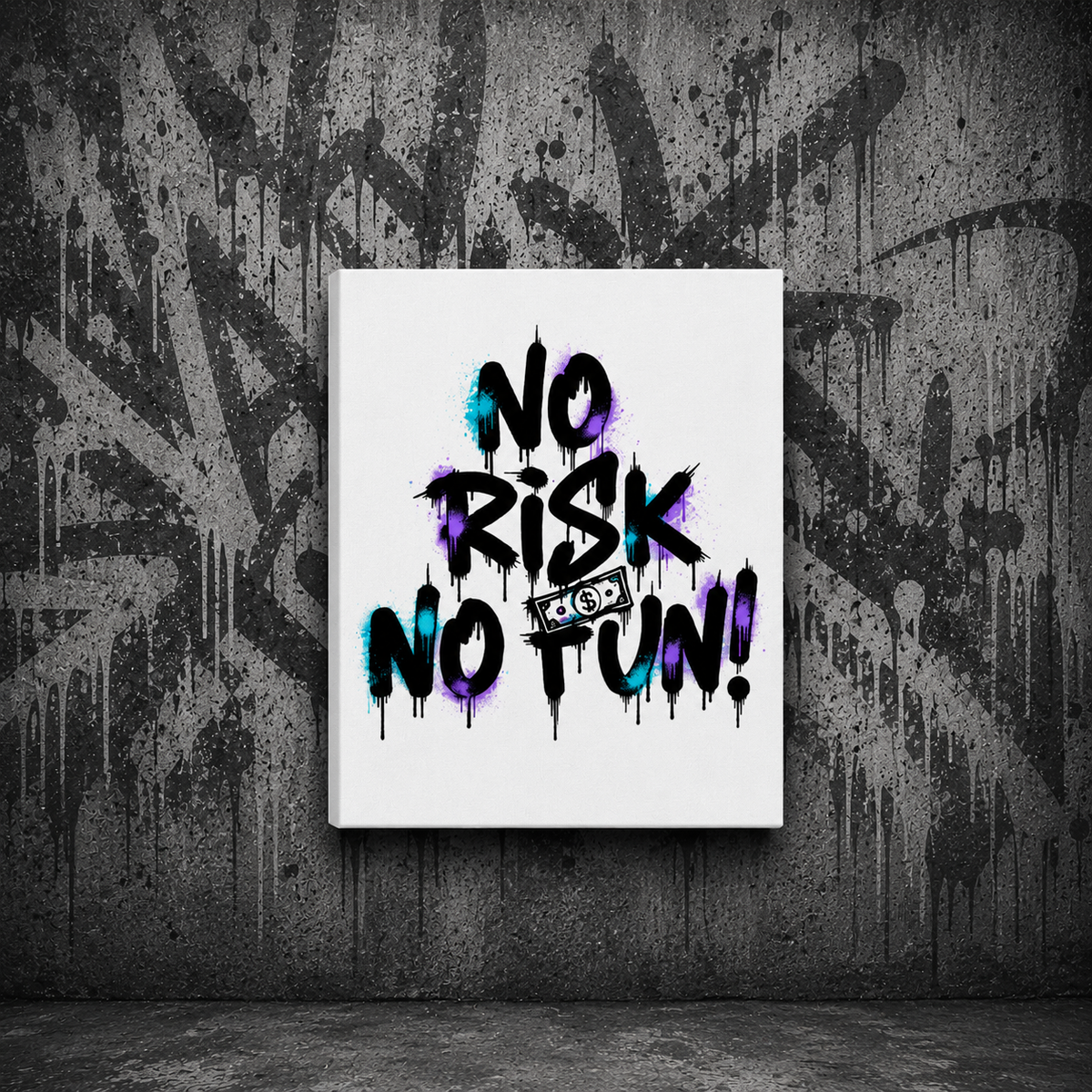 Canvas 3:4 (No Risk No Fun)Streetlegacy -Kunst