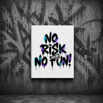 Canvas 3:4 (No Risk No Fun)Streetlegacy -Kunst